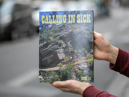 CALLING IN SICK MAGAZINE ISSUE #18